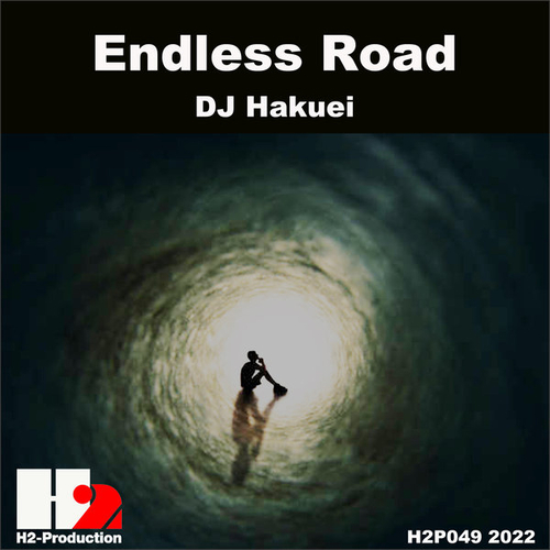 DJ Hakuei - Endless Road [H2P049]